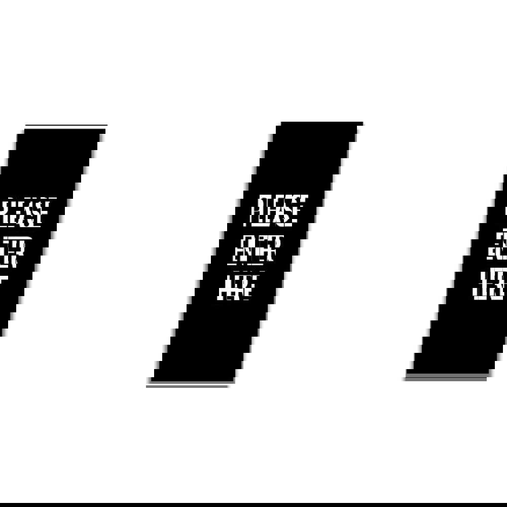 Safety Signs; Family: Safety Sign ; Sign Type: Direction; Location ; Sign Header: Please Enter Here ; Legend: Please Enter Here ; Message/Graphic: Message Only ; Graphic Type: None